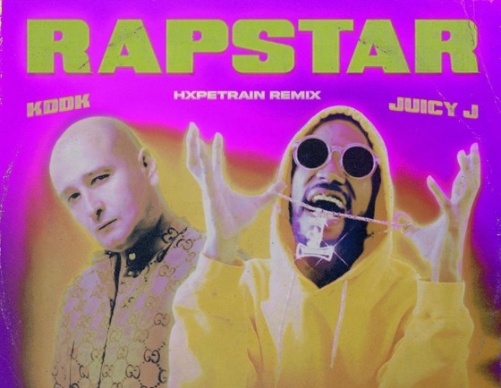 KDDK ft. Juicy J – “Rapstar” (HXPETRAIN Remix)